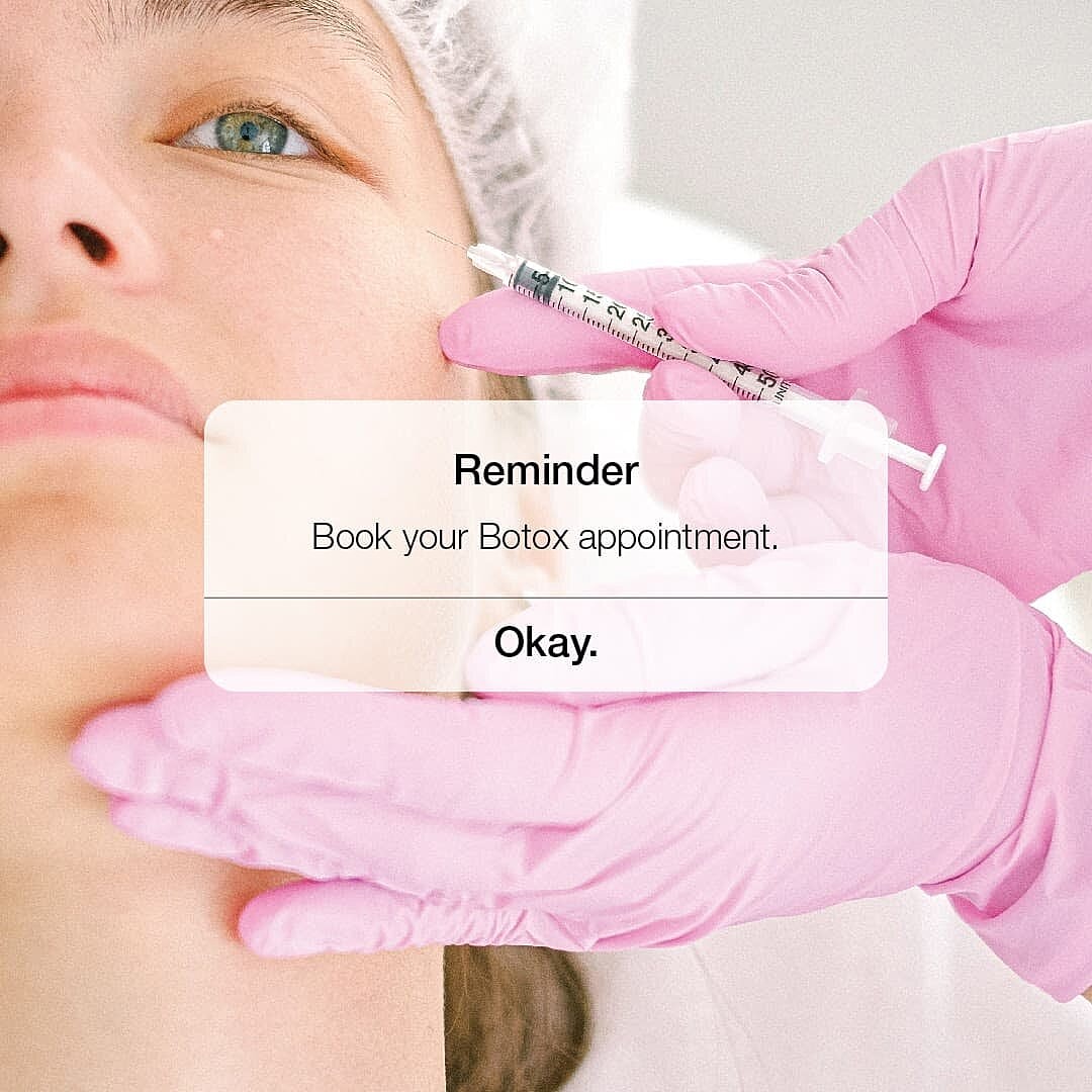 Botox appointment reminder and procedure in progress.